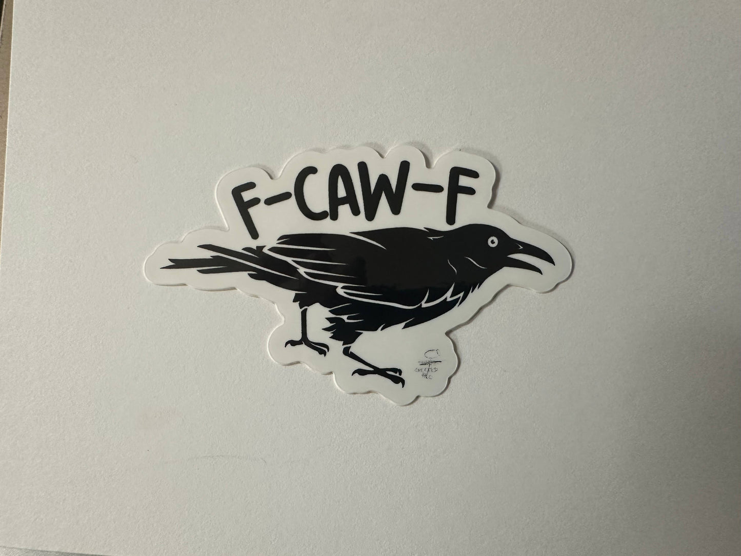 F-Caw-F Sticker