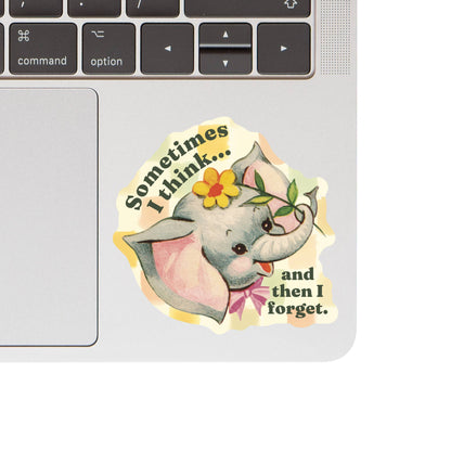 I Think and Forget Elephant Funny High Quality Vinyl Sticker