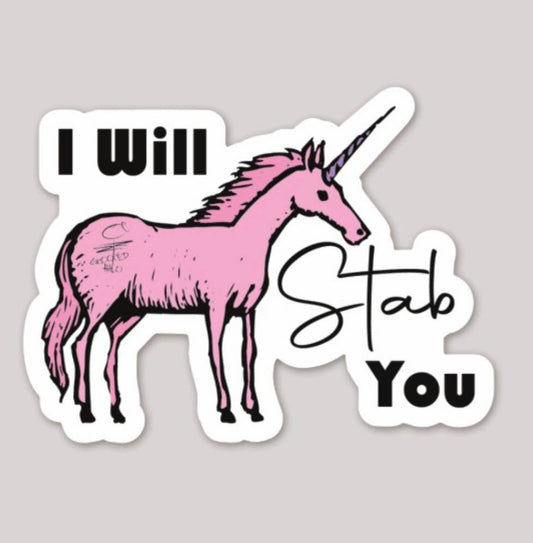 I will Stab You Sticker  