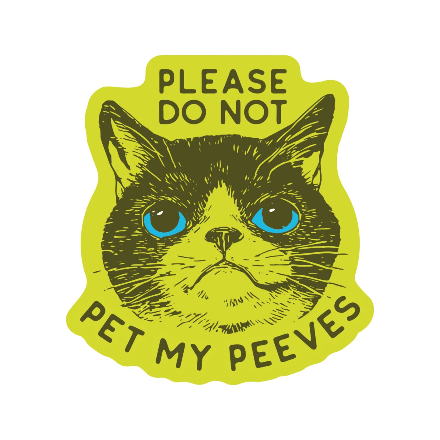 Funny Kitty Cat Goofy Humor High Quality Vinyl Sticker